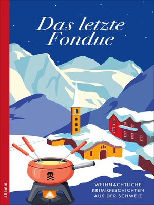 cover image of Das letzte Fondue